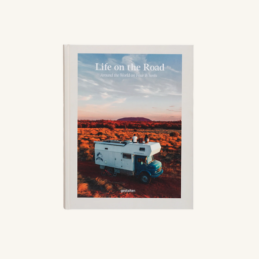 Life on the Road: Around the World on Four Wheels