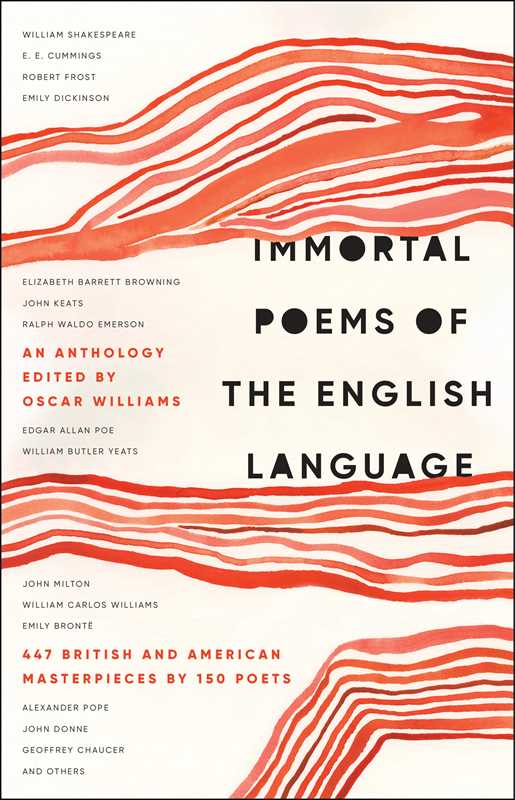 Immortal Poems of the English Language by Oscar Williams: Paperback; 592 pages / English