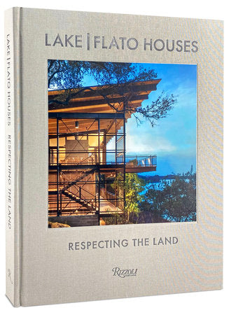 Lake Flato Houses - Respecting the Land