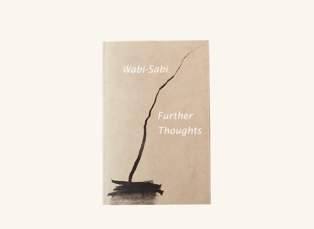 Wabi Sabi Further Thoughts