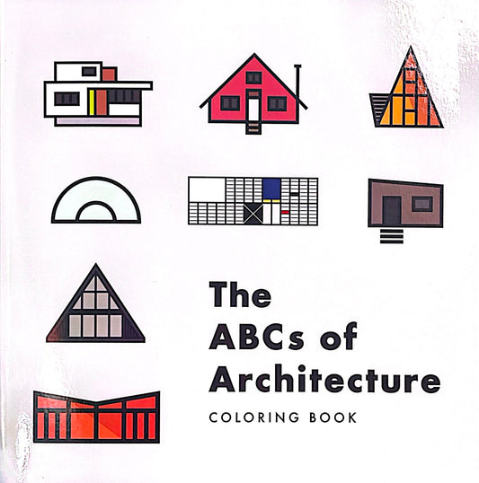 The ABCs of Architecture Coloring Book