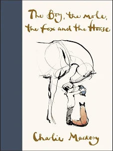 The Boy, the mole, the fox and the Horse