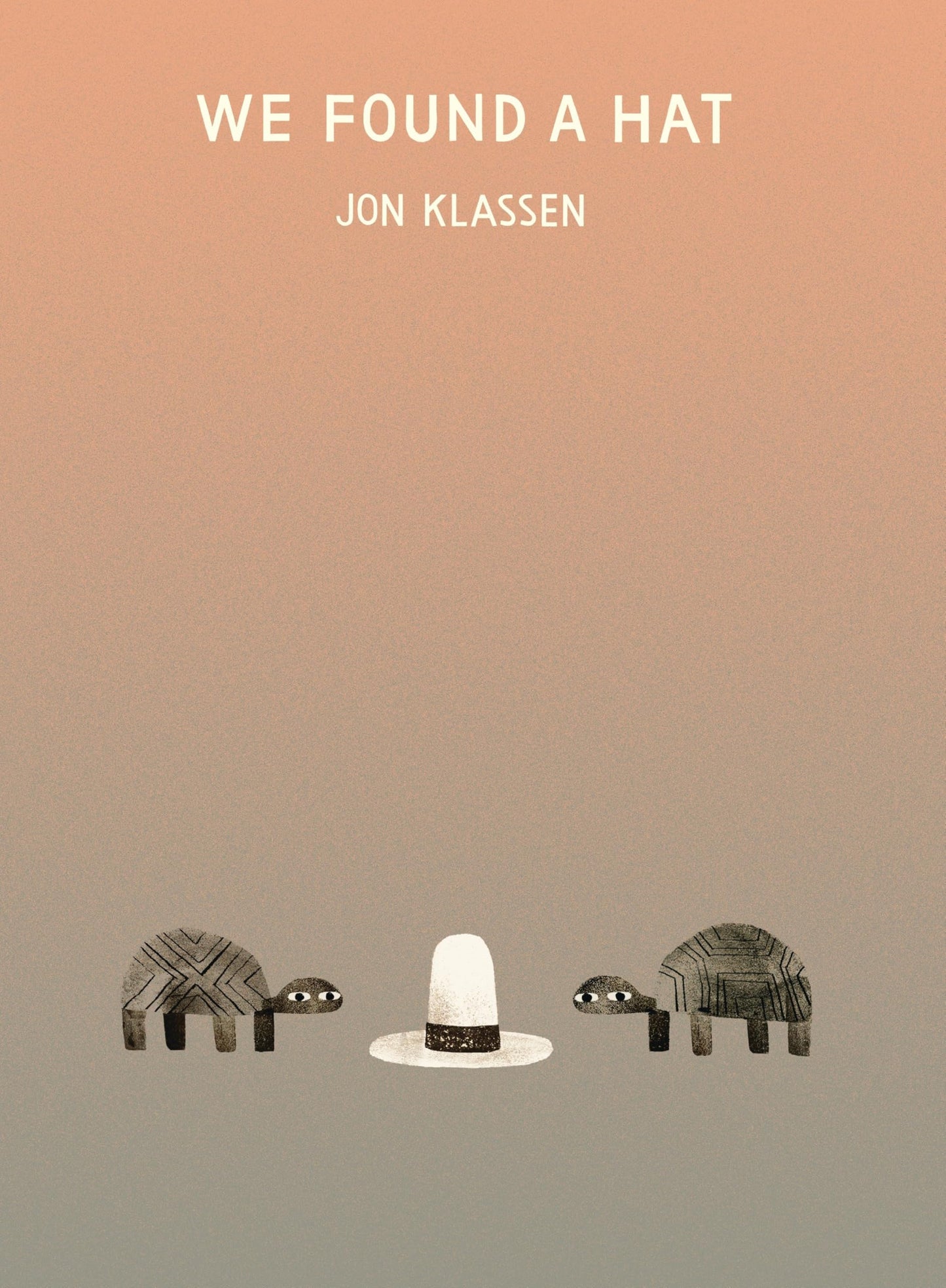 We Found A Hat - Jon Klassen